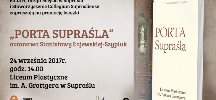PROMOCJA KSIĄŻKI „PORTA SUPRAŚLA”
